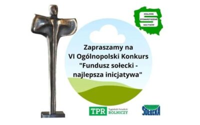 VI ogólnopolski konkurs „Fundusz sołecki – najlepsza inicjatywa”